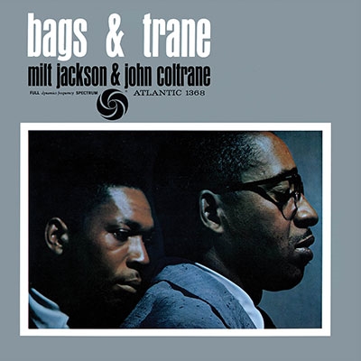 Bags & Trane (Mono)