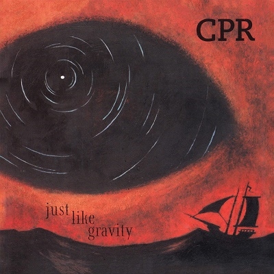 CPR/Just Like Gravity[5053858863]