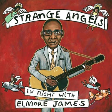 Elayna Boynton/STRANGE ANGELS IN FLIGHT WITH ELMORE JAMES[SYS-002J]