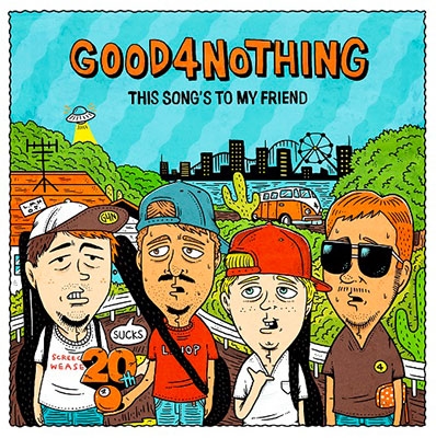 GOOD4NOTHING/THIS SONG'S TO MY FRIEND[LMNOP-007]