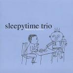 Sleepytime Trio/꡼ޥʥ[LOV009-O]