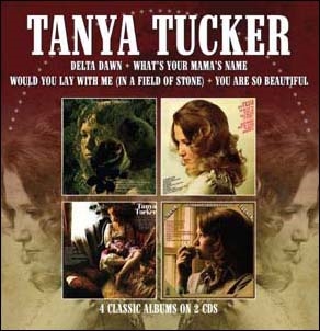 Tanya Tucker/Delta Dawn/What's Your Mama's Name/Would You Lay with Me (In a Field of Stone)/You Are So Beautiful[MRLL88D]