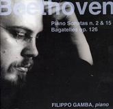 Beethoven: Piano Sonatas No.2, No.15, 6 Bagatelles Op.126
