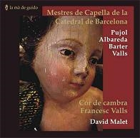 Chapel Masters of Barcelona Cathedral in the 17th Century