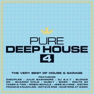 Pure Deep House 4: The Very Best Of House & Garage