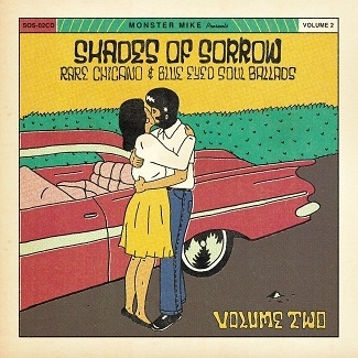 Shades of Sorrow Rare Chicano &Blue Eyed Soul Ballads Volume 2[ZBG2203]