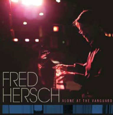 Fred Hersch/Alone at the Vanguard[KKE-006]