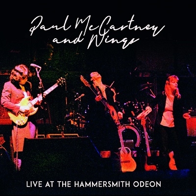 Paul McCartney & Wings/Live At The Hammersmith Odeon