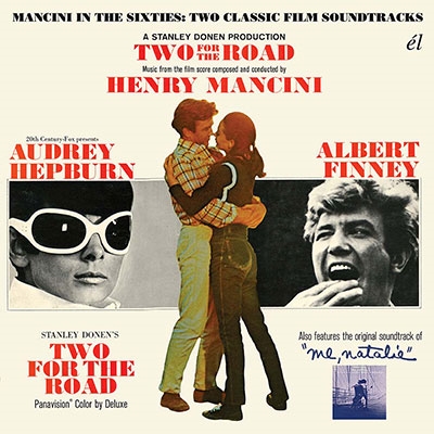 Henry Mancini/Two For The Road/Me, Natalie-Mancini In The Sixties Two Classic Film Soundtracks[ACMEM326CD]