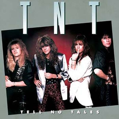 TNT (Heavy Metal)/Tell No Tales (Special Deluxe Collectors Edition)[CANDY477]
