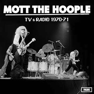 Mott The Hoople/TV and Radio 1970-71[RANDB133LP]