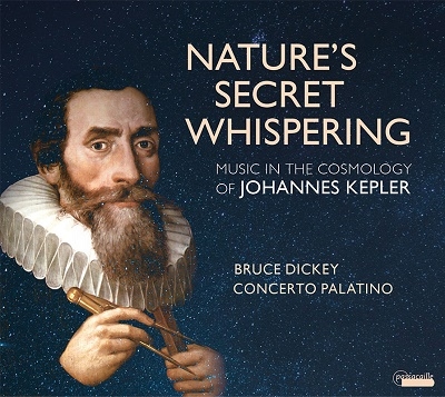 自然の秘めたる声～ヨハネス・ケプラーの天体音楽