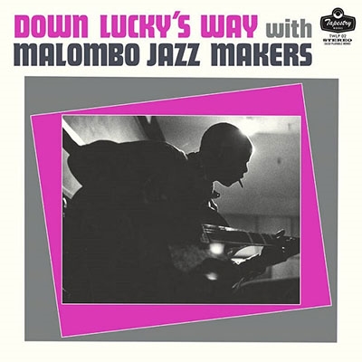 Malombo Jazz Makers/Down Lucky's Way[TWLP02]