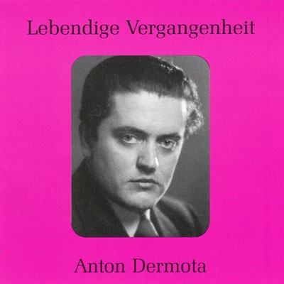 Anton Dermota - Early Recordings