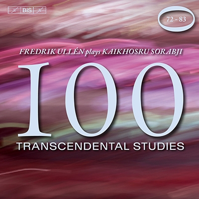 եɥꥯ/Sorabji 100 Transcendental Studies (No.72-No.83)[BIS2223]