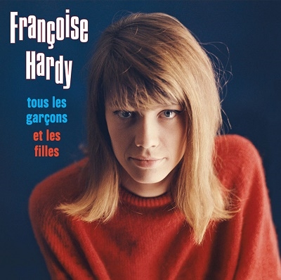 Tous Les Garcons Et Les Filles + Francoise Hardy Sings In Italian
