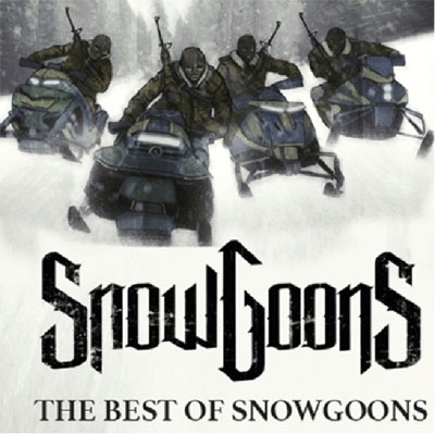 The Best Of The Snowgoons The Best Of The Snowgoons