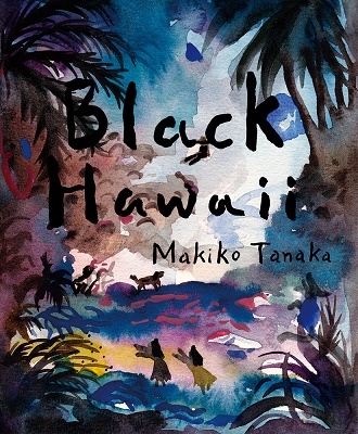 Black Hawaii (作品集+7インチレコード) ［BOOK+7inch］＜クリアヴァイナル＞