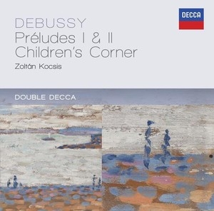 Debussy: Preludes Book.1, Book.2, Children's Corner, etc