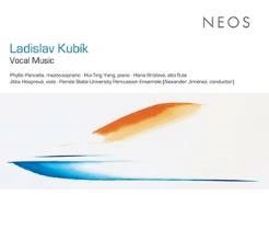 Ladislav Kubik: Vocal Music Ladislav Kubik: Vocal Music