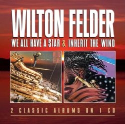 Wilton Felder/We All Have A Star / Inherit The Wind[CDMRED536]