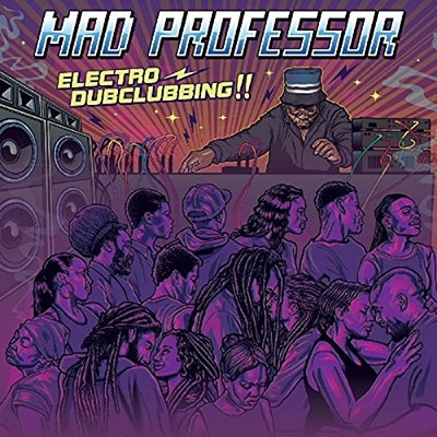 Mad Professor/Electro Dubclubbing[ARICD273]