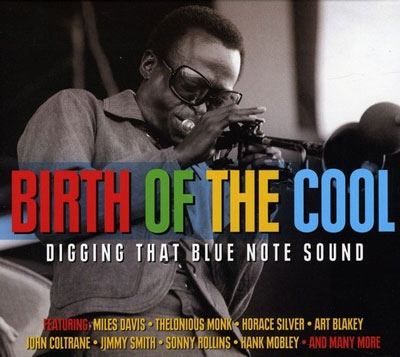 Birth of the Cool  Digging That Blue Note Sound[NOT2CD423]