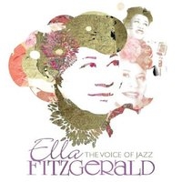 Ella Fitzgerald: The Voice of Jazz<限定盤> Ella Fitzgerald: The Voice of Jazz<限定盤>