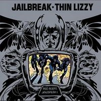 Thin Lizzy/Jailbreak＜限定盤＞