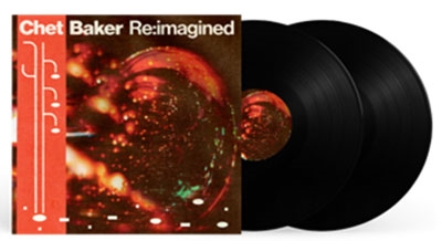 Chet Baker Re:imagined - Blue Note Records