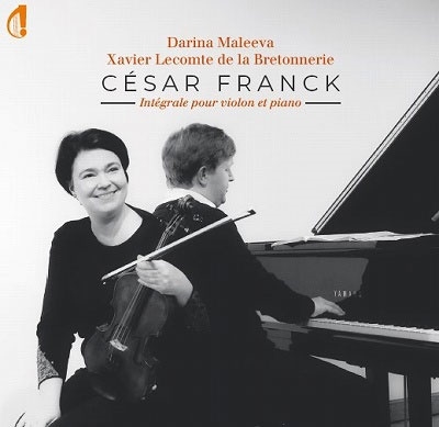 ダリーナ・マレーヴァ/セザール・フランク:ヴァイオリンとピアノのための作品全集