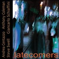 Latecomers