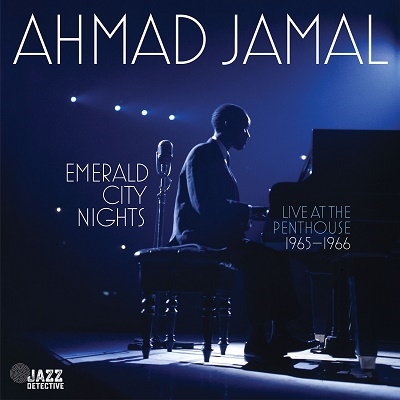 Ahmad Jamal/Emerald City Nights Live at The Penthouse 1965-1966 (Vol.2)ס[DDJD002]