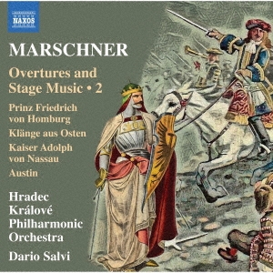 マルシュナー:序曲と舞台音楽集 第2集