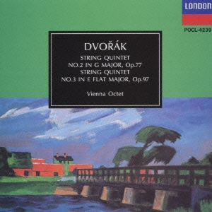 ドヴォルザ-ク:弦楽五重奏曲第2・3番