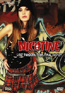 NICOTINE/Live!PANDORA TOUR FINAL 060427