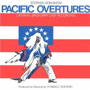 「太平洋序曲」オリジナル・ブロードウェイ・キャスト盤