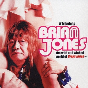 A Tribute to Brian Jones