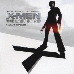 オリジナル・サウンドトラック「X-MEN : ファイナル・エディション」