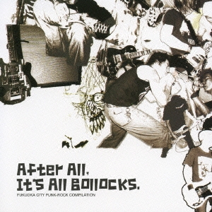 After All,It's All Bollocks