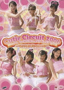 Cutie Circuit 2006 Final in YOMIURI LAND EAST LIVE～9月10日は℃-uteの日～