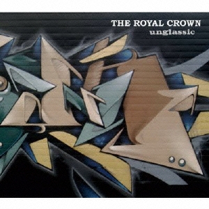 THE ROYAL CROWN/UNGLASSIC[CBCA-1014]