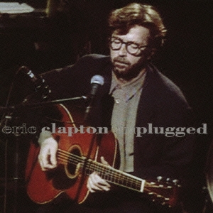 Eric Clapton/Unplugged: Deluxe Edition ［2CD+DVD］