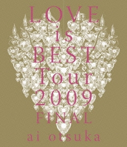 大塚 愛/大塚愛 LOVE is BEST Tour 2009 FINAL
