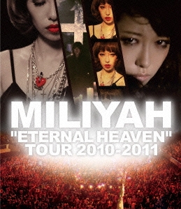 "ETERNAL HEAVEN" TOUR 2010