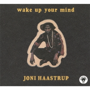 ウェイク・アップ・ユア・マインド