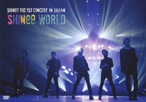 SHINee THE 1ST CONCERT IN JAPAN SHINee WORLD＜通常盤＞