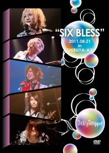 DaizyStripper/SIX BLESS 2011.08.21 in SHIBUYA-AX