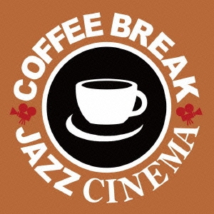 COFFEE BREAK JAZZ CINEMA