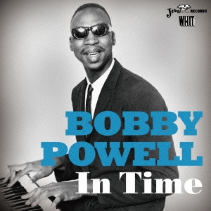 Bobby Powell/イン・タイム